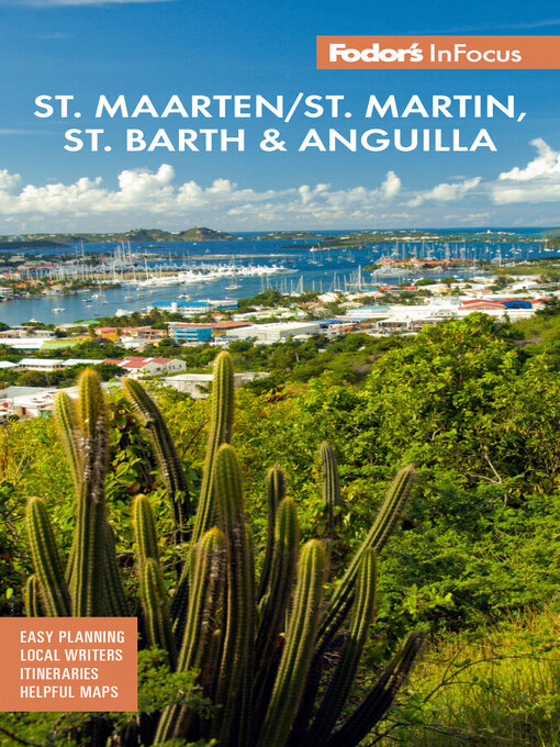 Title details for Fodor's InFocus St. Maarten/St. Martin, St. Barth & Anguilla by Fodor's Travel Guides - Available